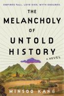 The Melancholy Of Untold History