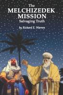 The Melchizedek Mission
