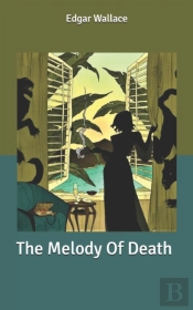 The Melody Of Death
