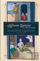 The Melusine Romance In Medieval Europe