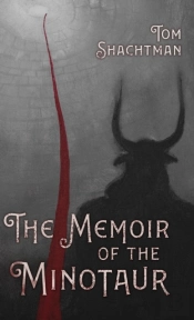 The Memoir Of The Minotaur