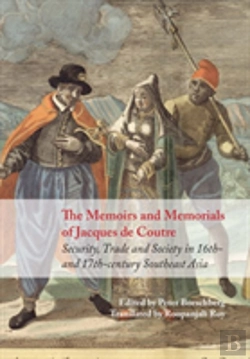 Bertrand.pt - The Memoirs And Memorials Of Jacques De Coutre East Asia