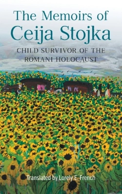 Bertrand.pt - The Memoirs Of Ceija Stojka, Child Survivor Of The Romani Holocaust