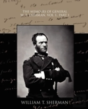 The Memoirs Of General W. T. Sherman, Vo