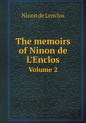The Memoirs Of Ninon De L'Enclos Volume 2