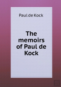 Bertrand.pt - The Memoirs Of Paul De Kock