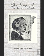 The Memoirs Of Sherlock Holmes (Annotated)