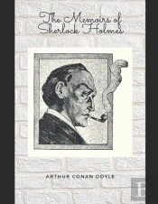 The Memoirs Of Sherlock Holmes (Annotated)