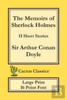 The Memoirs Of Sherlock Holmes (Cactus Classics Large Print)