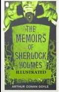 The Memoirs Of Sherlock Holmes Illustrated