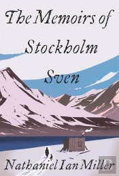 The Memoirs Of Stockholm Sven