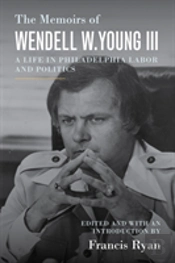 The Memoirs Of Wendell W. Young Iii