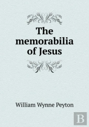 The Memorabilia Of Jesus