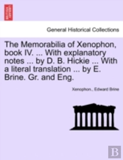 Bertrand.pt - The Memorabilia Of Xenophon, Book Iv. ..