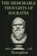 The Memorable Thoughts Of Socrates