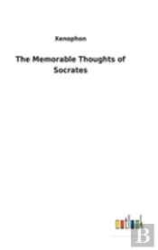 The Memorable Thoughts Of Socrates