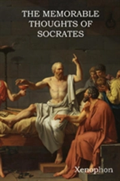 The Memorable Thoughts Of Socrates