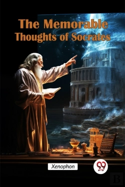 Bertrand.pt - The Memorable Thoughts Of Socrates