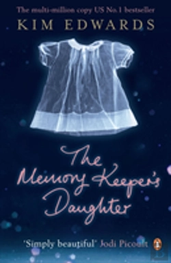 Bertrand.pt - The Memory Keeper'S Daughter