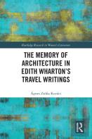 The Memory Of Architecture In Edith Whartonâ€™S Travel Writings