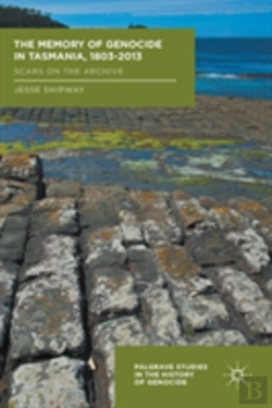 Bertrand.pt - The Memory Of Genocide In Tasmania, 1803-2013