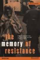 The Memory Of Resistance