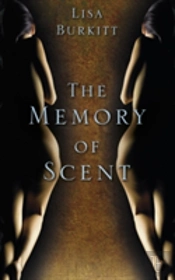 The Memory Of Scent