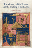 The Memory Of The Temple And The Making Of The Rabbis