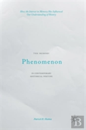 The Memory Phenomenon In Contemporary Historical Writing