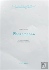 The Memory Phenomenon In Contemporary Historical Writing