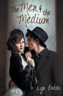 The Men And The Medium