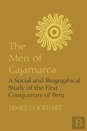 The Men Of Cajamarca