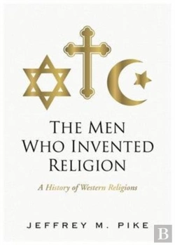 Bertrand.pt - The Men Who Invented Religion