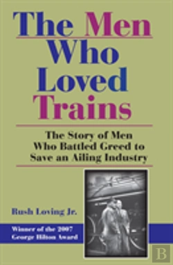 Bertrand.pt - The Men Who Loved Trains
