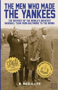 Bertrand.pt - The Men Who Made The Yankees: The Odysse