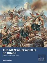 The Men Who Would Be Kings