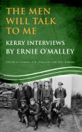 The Men Will Talk To Me (Ernie O'Malley Series Kerry)