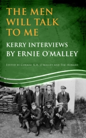 The Men Will Talk To Me (Ernie O'Malley Series Kerry)