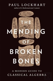 The Mending Of Broken Bones