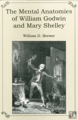 Bertrand.pt - The Mental Anatomies Of William Godwin And Mary Shelley