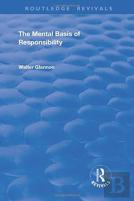 The Mental Basis Of Responsibility