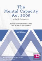 The Mental Capacity Act 2005