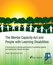 The Mental Capacity Act And People With Learning Disabilities