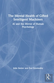 The Mental Health Of Gifted Intelligent Machines