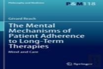 The Mental Mechanisms Of Patient Adherence To Long-Term Therapies