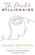 The Mental Millionaire