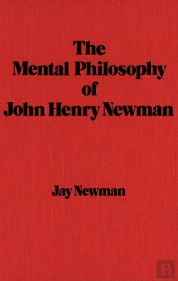 Bertrand.pt - The Mental Philosophy Of John Henry Newman