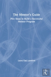 The Mentorâ€™S Guide