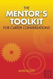 The Mentor'S Toolkit For Careers