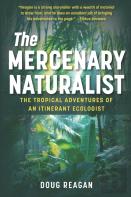 The Mercenary Naturalist